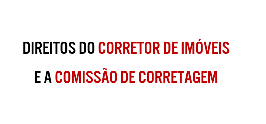 direitos-corretor-imóveis-comissão-corretagem