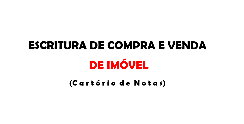 escritura-de-compra-e-venda-de-imóvel
