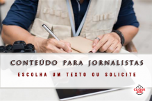 Conteúdo para jornalistas: escolha um texto ou solicite