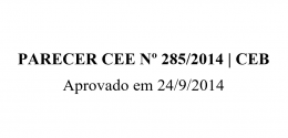 PARECER CEE Nº 285/2014 – Não reprovação