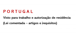 Portugal: Visto para trabalho e autorização de residência | Análise Jurídica