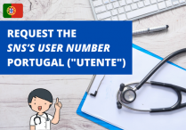 REQUEST THE SNS’S USER NUMBER | PORTUGAL (UTENTE)