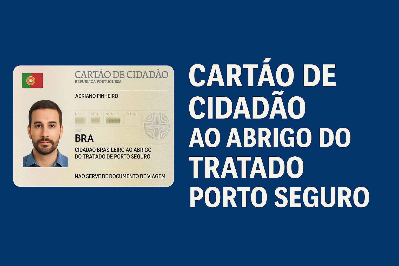 Cartão de Cidadão ao Abrigo do Tratado Porto Seguro