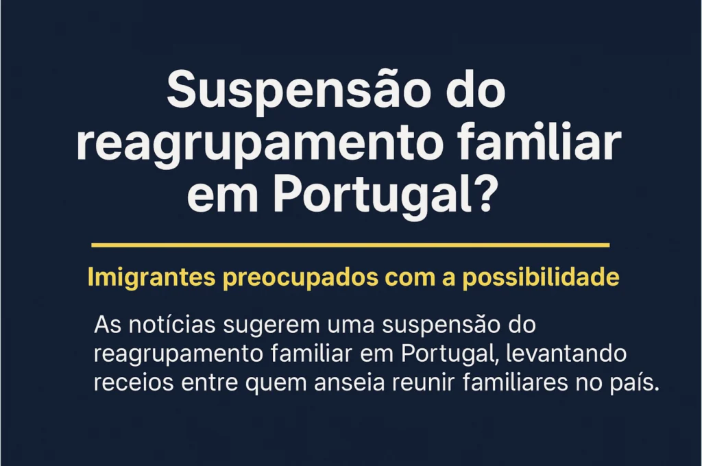 Suspensão do Reagrupamento Familiar