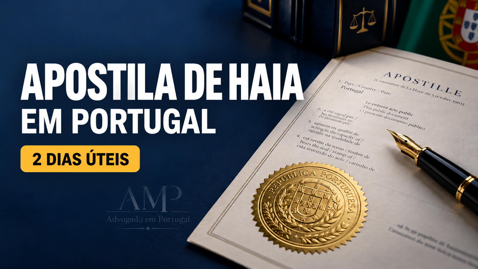 Apostilamento em Portugal: Como Fazer a Apostila de Haia à Distância e Sem Burocracia
